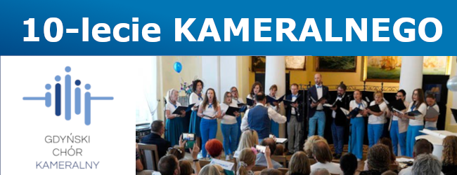 Gdyński Chór Kameralny - koncert jubileuszowy